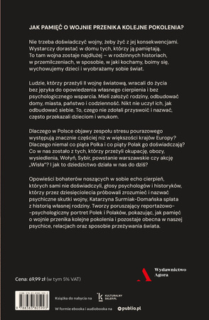 Świat przed nami nie istniał. Jak wojna została w naszych domach